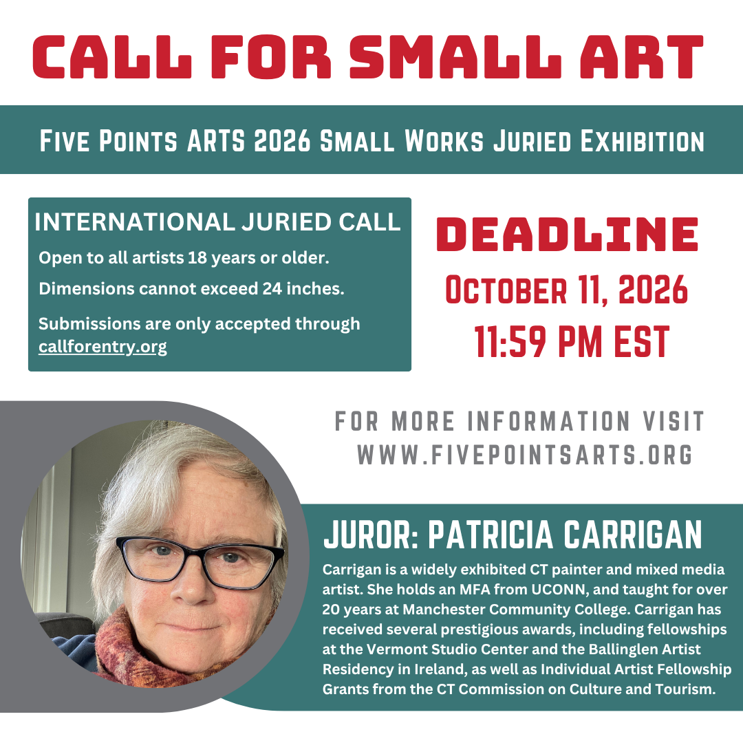 Small Works Juried Exhibition 2026 — Five Points Gallery, Torrington (Solo Show Award)